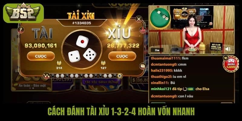 Cách đánh tài xỉu 1-3-2-4 hoàn vốn nhanh